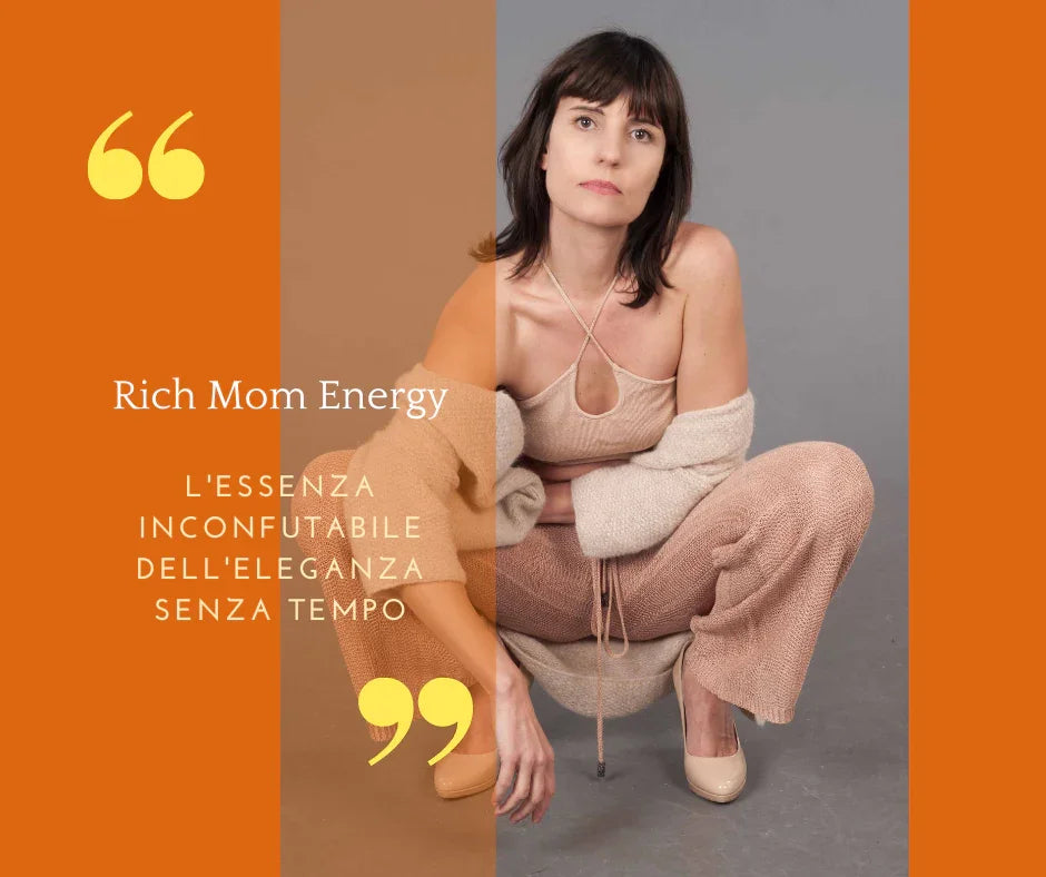 Rich Mom Energy: L'Essenza Inconfutabile dell'Eleganza Senza Tempo - Mela Wedding